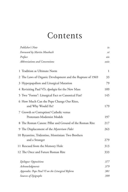 The Once and Future Roman Rite: Returning to the Traditional Latin Liturgy After Seventy Years of Exile