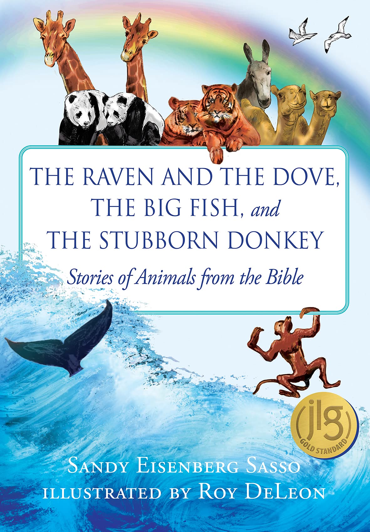 Raven and the Dove, the Big Fish and the Stubborn Donkey - Stories of Animals from the Bible