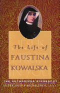 Life of Faustina Kowalski