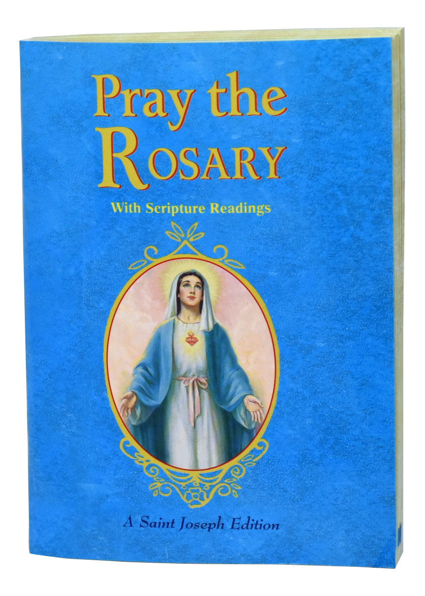 Pray the Rosary Expanded Edition with Scripture