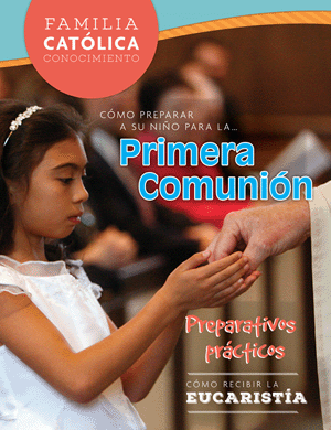 Conocimientos de los padres católicos Primera Comunión, Revisada, Español