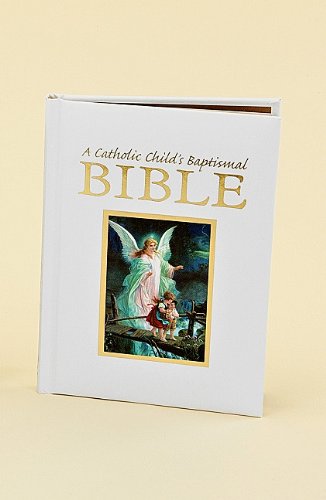 Catholic Child's Baptismal Bible