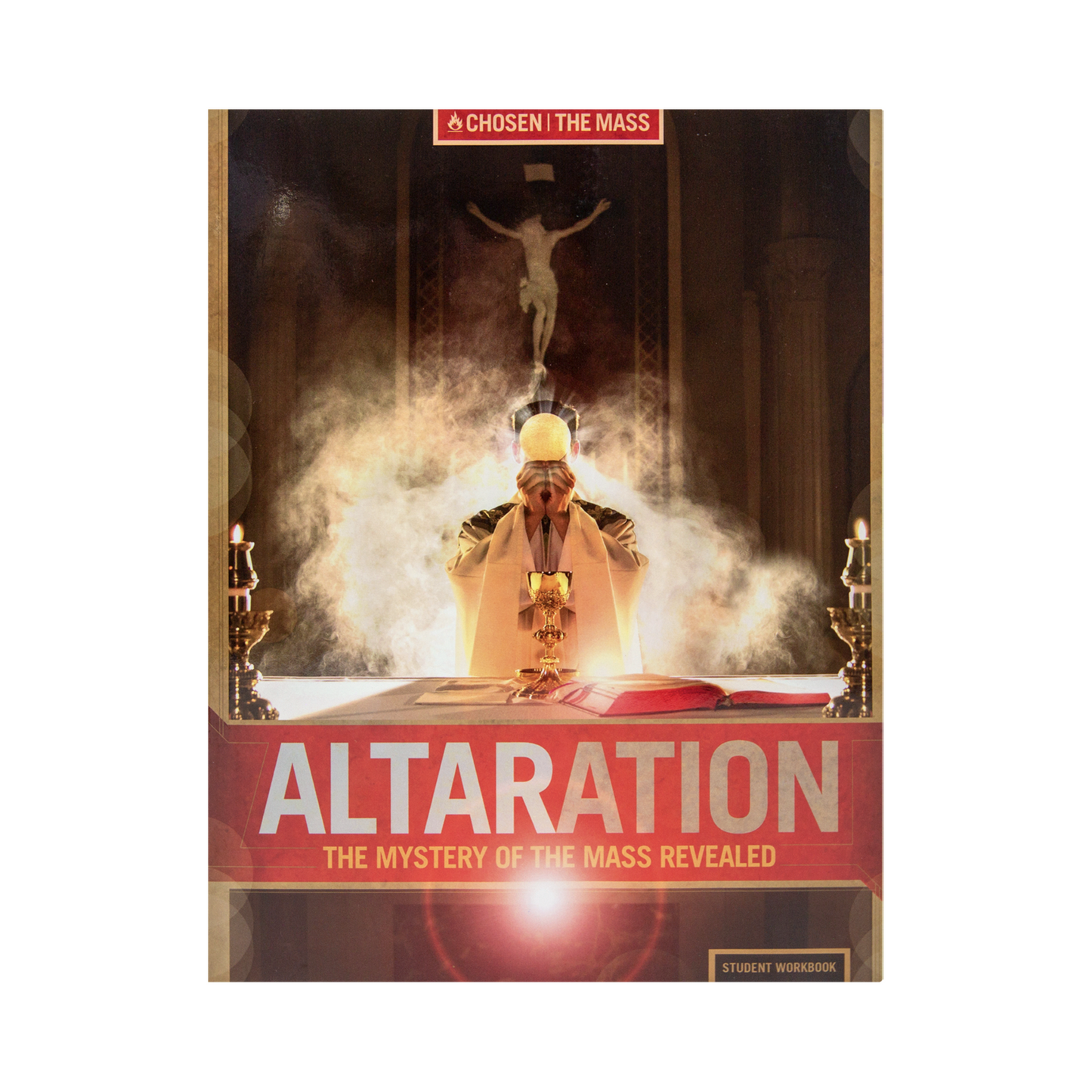 Altaration The Mystery of the Mass Revealed Student Workbook