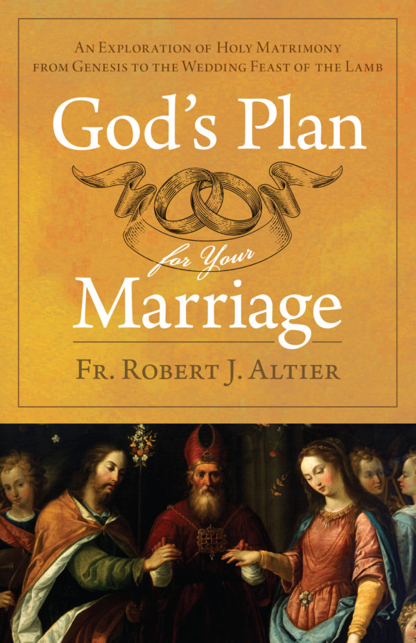 God's Plan for Your Marriage