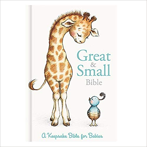 Great and Small Bible - A Keepsake Bible for Babies
