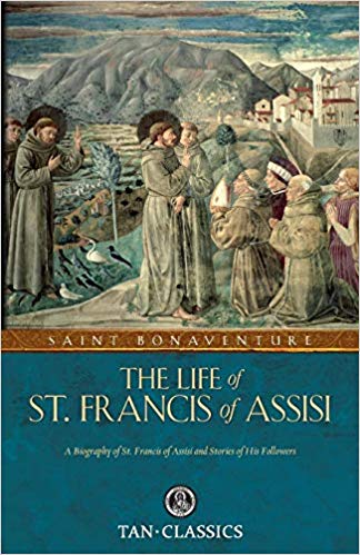 Life of St Francis of Assisi (Tan Classics)