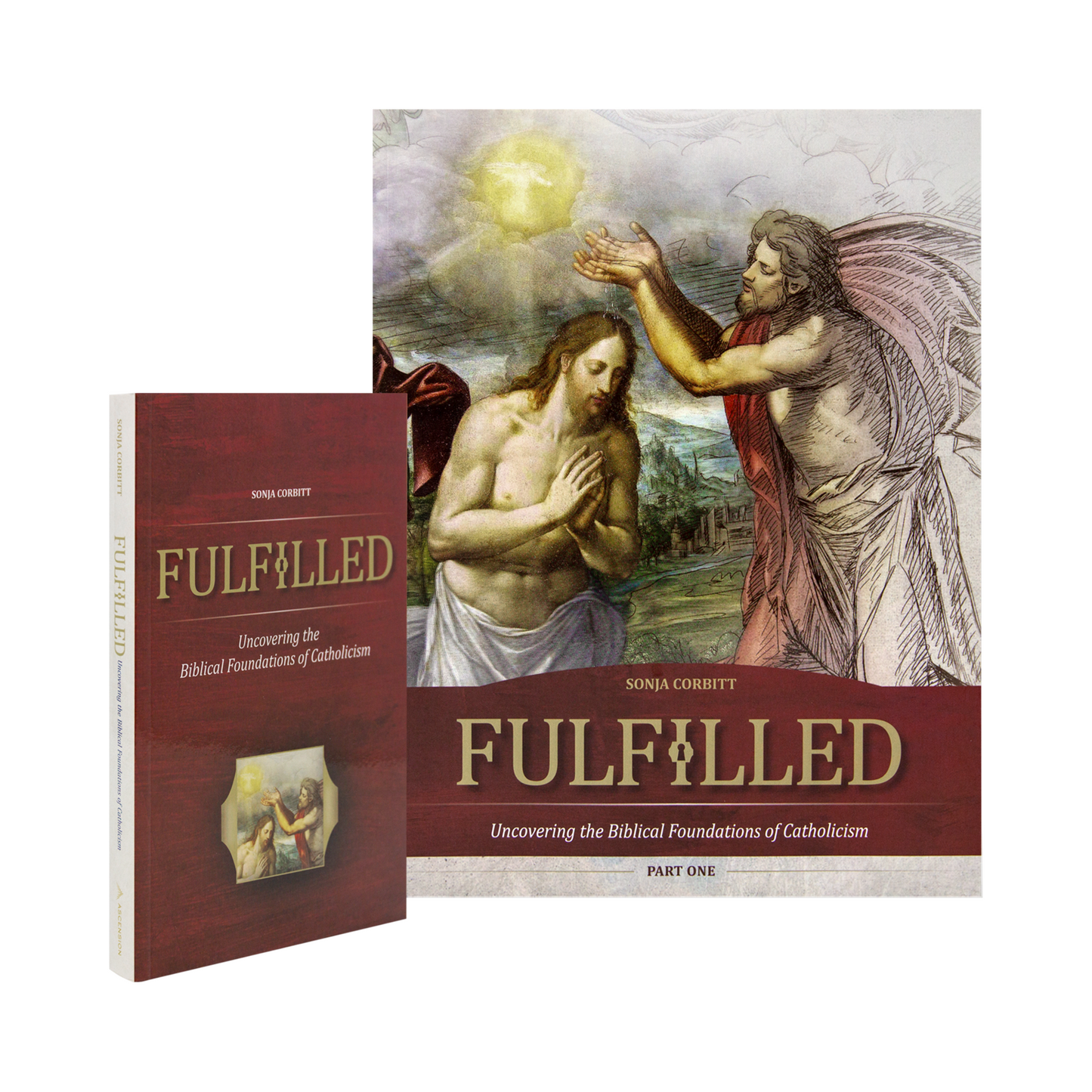 Fulfilled Uncovering the Biblical Foundations of Catholicism Student Pack Part One