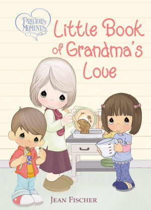 Little Book of Grandma's Love (Precious Moments)