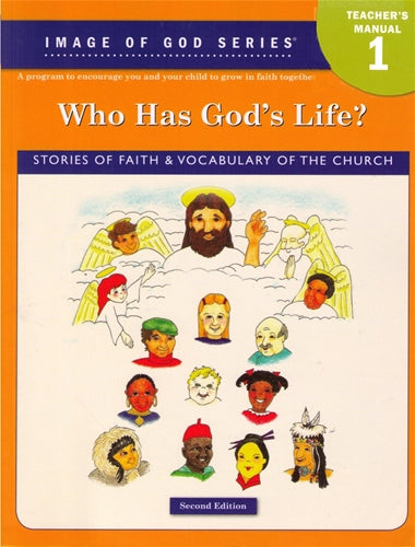 Image of God Series Grade 1 Who Has God's Life?