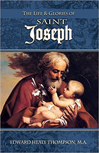 Life & Glories of St. Joseph