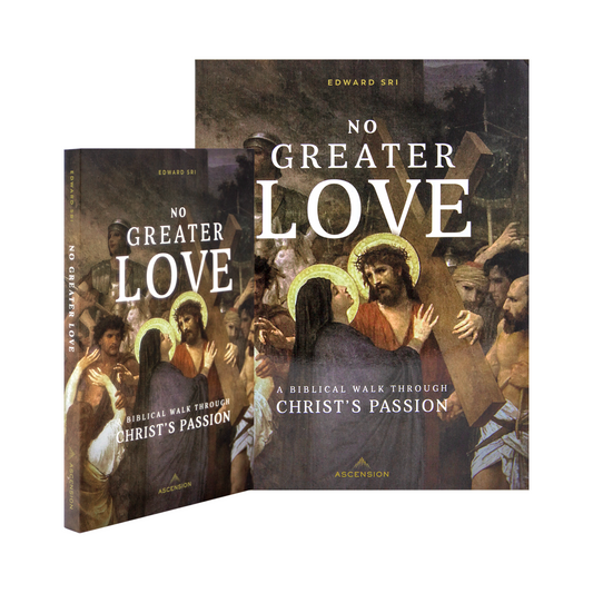 No Greater Love A Biblical Walk Through Christ's Passion Study Pack