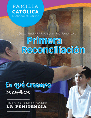 Catholic Parent Know How First Reconciliation Spanish (Español)