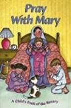 Pray With Mary