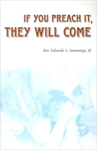 If You Preach It, They Will Come