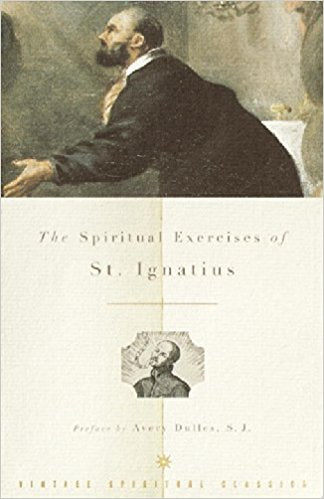 Spiritual Exercises of St. Ignatius (1ST ed.)