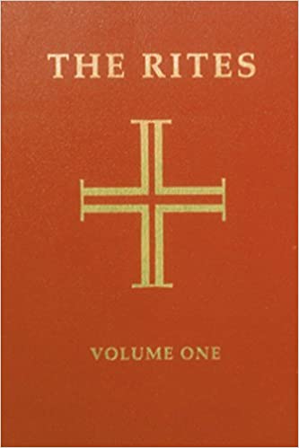 The Rites of the Catholic Church: Volume One, Volume 1: Third Edition