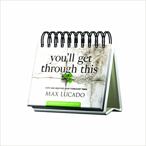 You'll Get Through This DayBrightener Perpetual Calendar by Max Lucado