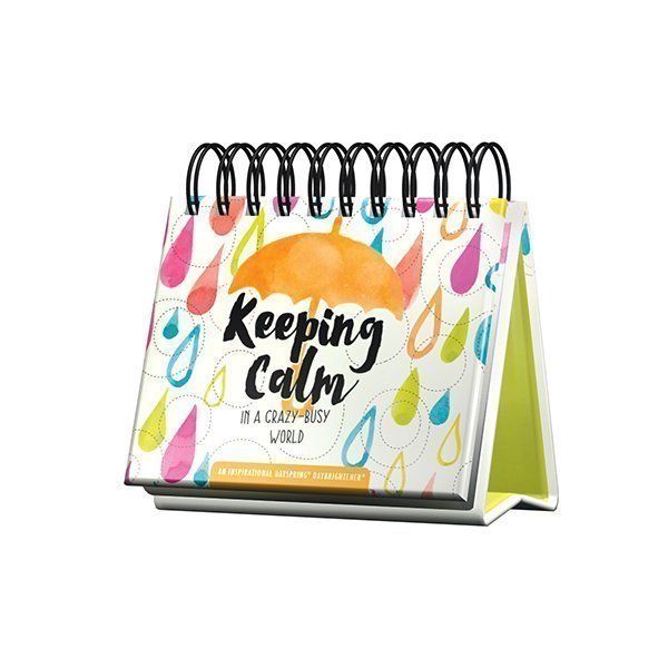 Keeping Calm in a Crazy-Busy World Perpetual Calendar