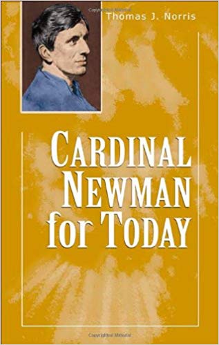 Cardinal Newman for Today