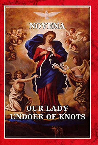 Our Lady Undoer of Knots Novena Prayer Booklet