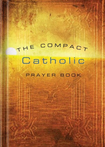 Compact Catholic Prayer Book, Updated Edition