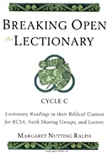Breaking Open the Lectionary: Lectionary Readings in their Biblical Context for RCIA
