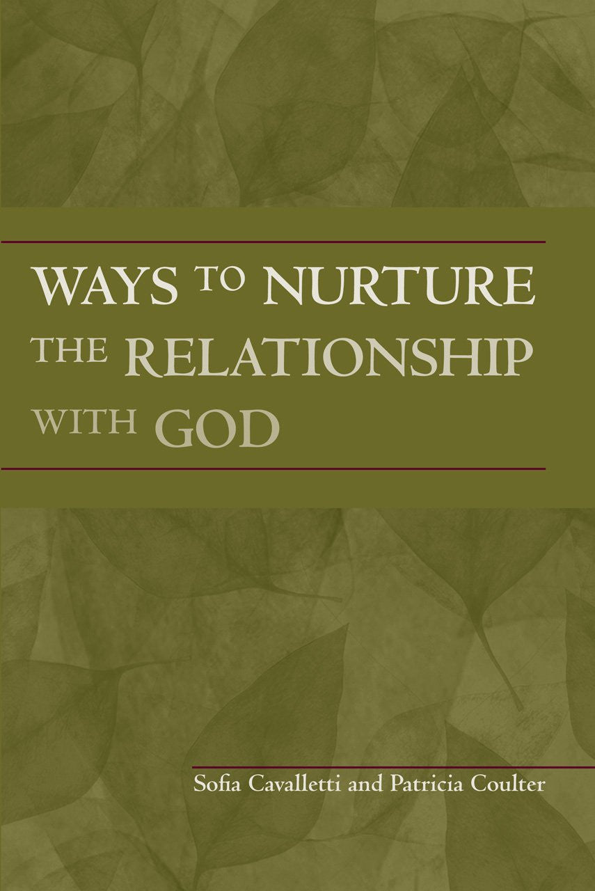Ways to Nurture the Relationship with God