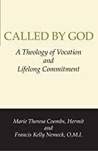 Called By God: A Theology of Vocation and Lifelong Commitment