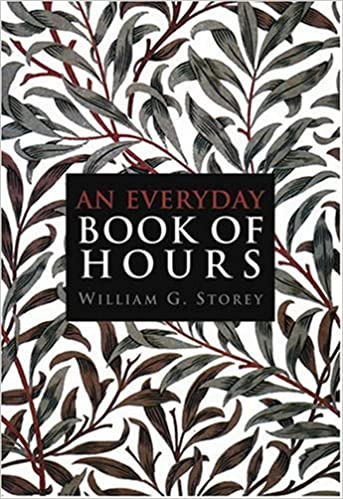 An Everyday Book of Hours: A Four-week Cycle of Morning and Evening Prayer