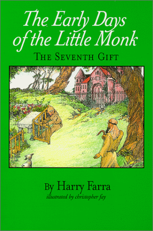 Seventh Gift: The Early Years of the Little Monk
