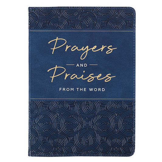 Prayer and Praises from the Word