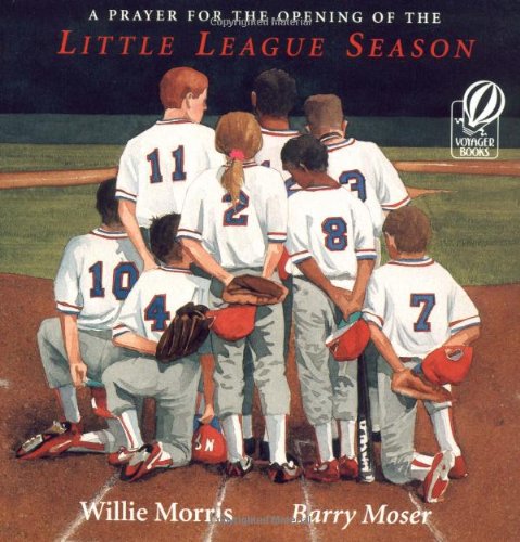 A Prayer for the Opening of the Little League Season