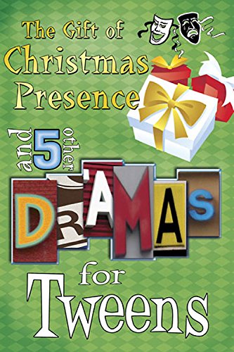 Gift of Christmas Presence: And 5 Other Dramas for Tweens (EFS)