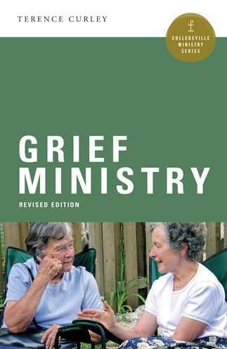 Grief Ministry Revised Edition