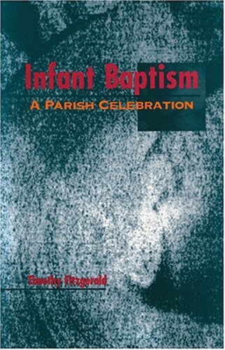 Infant Baptism: A Parish Celebration