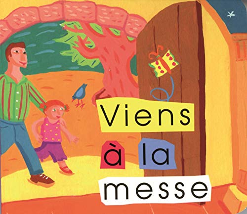 Viens Ã la messe (French Edition)