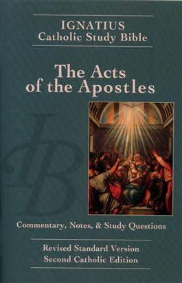 Ignatius Catholic Study Bible    Acts of the Apostles