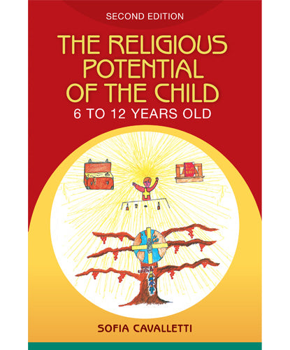 The Religious Potential of the Child 6 to 12 Years Old A Description of an Experience