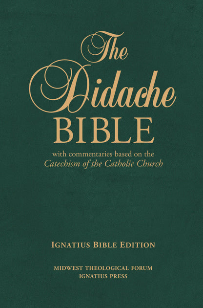 The  Didache Bible RSV with Commentaries Based on the Catechism of the Catholic Church
