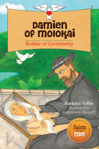 Book cover of 'Damien of Molokai, Builder of Community' featuring an illustration of a man, presumably Damien, with a hat and a book in front of him, set against a backdrop of a serene landscape with a blue sky and a white dove flying.
