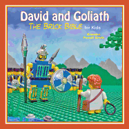 David and Goliath: The Brick Bible for Kids