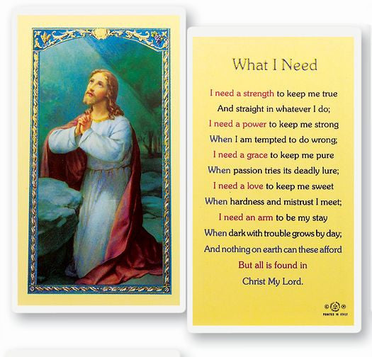 What I Need Holy Card