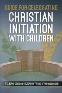 Guide for Celebrating® Christian Initiation with Children