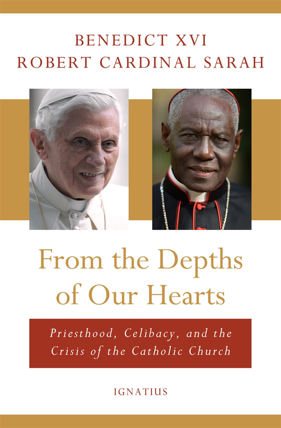 Cover of the book 'From the Depths of Our Hearts: Priesthood, Celibacy, and the Crisis of the Catholic Church' featuring portraits of Pope Benedict XVI and Cardinal Robert Sarah.