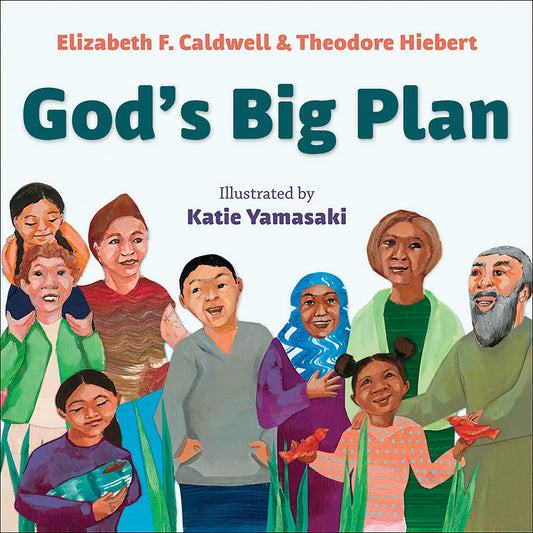 Cover of 'God's Big Plan' board book featuring illustrations of a diverse group of people smiling and interacting.