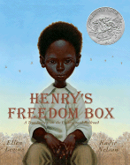 Henry's Freedom Box: A True Story from the Underground Railroad   (Hardcover)