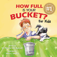 How Full Is Your Bucket? For Kids