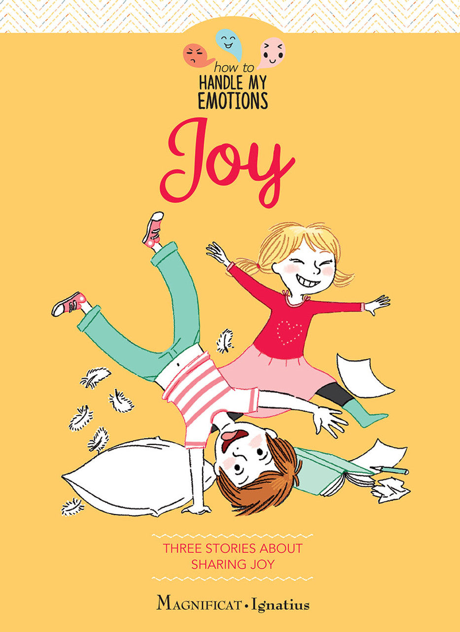 Book cover for 'How To Handle My Emotions: Joy' featuring illustrations of two children, a boy, and a girl, joyfully engaging in playful activities on a yellow background. The title 'Joy' is prominently displayed at the top in a large, orange font.