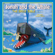 Jonah and the Whale: The Brick Bible for Kids