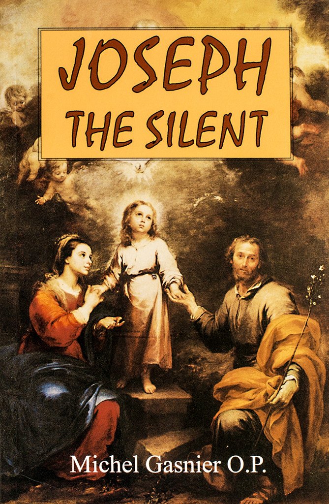 Cover of the book 'Joseph the Silent' featuring an artistic representation of St. Joseph, Mary, and Jesus in a indoor setting with a prominent yellow title text.